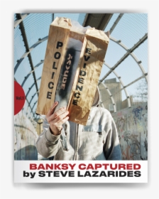 Banksy Captured By Steve Lazarides " 							 Src="//cdn - Lazarides Banksy Captured, HD Png Download, Free Download